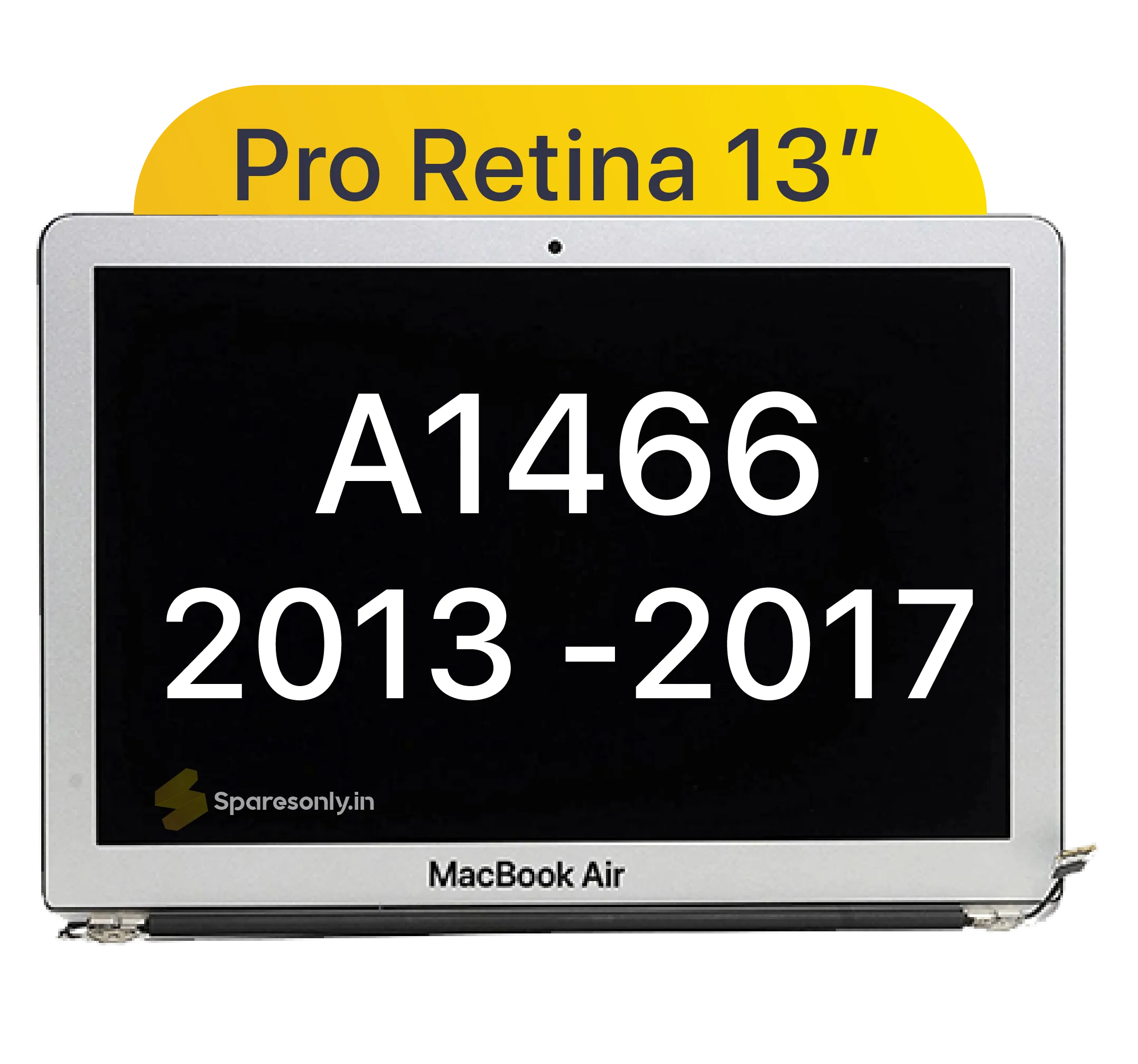 MacBook Air 13-inch A1466 Display Assembly | MacBook Air 2013-2017 Display | EMC 2632, 2469, 2559, 2392, 2925, 3178-Sparesonly.in